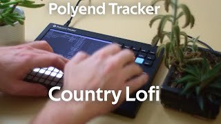 On The Farm - Polyend Tracker Country Lofi