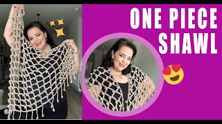 One Piece Shawl / how to crochet  - EASY AND FAST - BY LAURA CEPEDA