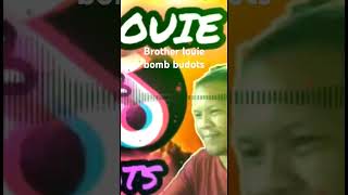 Brother Louie bomb budots #tiktokviral #budotsdance