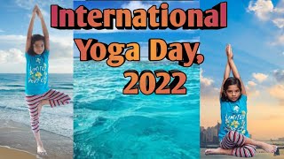 International Yoga Day 2022 | Yoga For Humanity | Yoga Day 2022 |