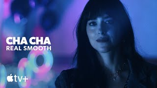 Cha Cha Real Smooth — Official Trailer | Apple TV+