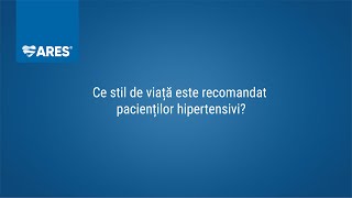 Stilul de viață recomandat pacienților hipertensivi | Dr. Ioana Mureșan  | Spitalul Ares