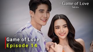 Game of Love (2024) Thai Drama | Episode 14 Review And Release Date | {ENG SUB}