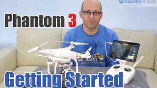 DJI Phantom 3 Pro/Advanced, Quick Start Guide, Setup & How To