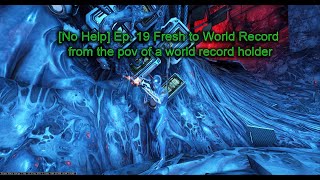 [No Commentary] Ep. 19 Fresh to World Record from the pov of a world record holder