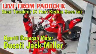 🔴Live Dari Paddock Motor Ducati Jack Miller Mulai Di Panasin #mandalikatest