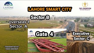 Lahore Smart City Latest Updates| Executive Sector C| Overseas Sector A and B..