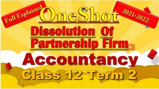 Dissolution of Partnership firm |One Shot Dissolution |All Important topics cover in only 1 video