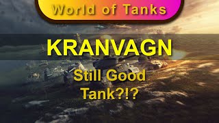 KRANVAGN - Still Good Tank?!?