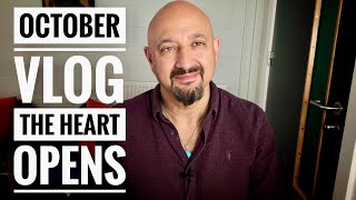 October VLOG: The Heart Opens