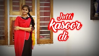 Jutti kasoor di song || dance cover || panjabi song dance