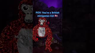 If minigames kids were British 🇬🇧 #gorillatag #skit #vr #gtag #jmancurly #oculus #funny #shorts