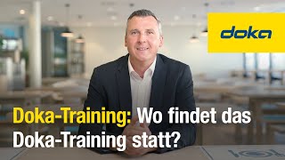 Doka-Training: Wo findet das Doka-Training statt? [de]