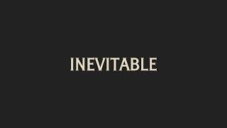 How To Pronounce Inevitable