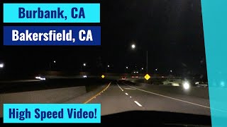 Burbank, CA to Bakersfield, CA - High Speed Driving Video