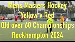 Mens Masters Hockey, Qld over 60 Championships, Rockhampton 2024. Yellow v Red.