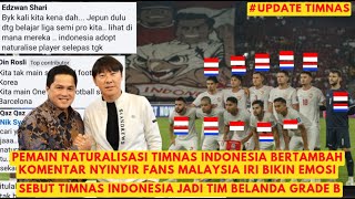 Pemain Naturalisasi Timnas Indonesia Bertambah, Fans Malaysia Kepanasan Sampai Nyinyir Komen Begini