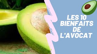 #avocat #bienfaits   les bienfaits de l'avocat