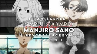 Manjiro Sano Season 2 Raw Scenes | 1080 HD