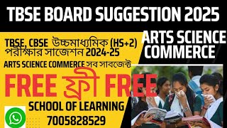 Tripura TBSE Board Exam Suggestions 2025 FREE I Arts Science Commerce I School Of Learning Agartala