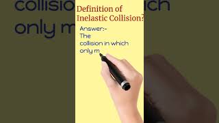 Definition of Inelastic Collision?/#shabbseducation /#shorts .