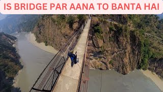 Tissa to Dalhousie | Is Bridge Par Aana To Banta Hai | Episode 7