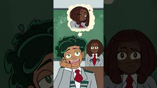 Deku's Crush- My Negro Academia #myhero #bokunoheroacademia