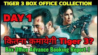 TIGER 3 DAY 1 BOX OFFICE COLLECTION I SALMAN KHAN I KAYRINA KAIF I EMRAN HASH. I SRK I PREDICTION