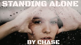 Inspirational poem, Standing Alone By Chase - Powerful life poetry