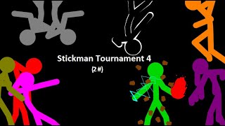 Stickman Tournament 4   (#2) / Khoruum