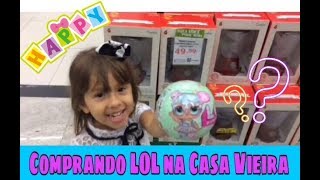 Comprando a primeira LOL Surprise na Casa Vieira