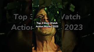 Top 3 Must Watch Action Movies 2023  😈😈 #shorts