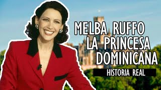 Historia de Melba Vicens Bello la Princesa 👑 Dominicana 🇩🇴