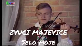 Izvorna Muzika Zvuci Majevice Selo moje