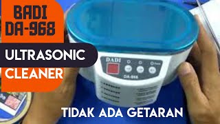 ALIEF TOEN || Memperbaiki Ultrasonik Cleaner Badi DA-968, Tidak ada Getaran di Tranducernya