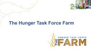 Hunger Task Force - The Farm