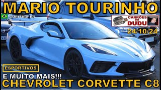 CHEVROLET CORVETTE C8 E MUITO MAIS ESPORTIVOS MARIO TOURINHO 24/10/24 DUDU CARRÕES CTBA BRASIL