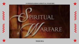 LBTHS | UNDERSTANDING SPIRITUAL WARFARE WITH TERRI HILL  PT2 | 7/27/2024