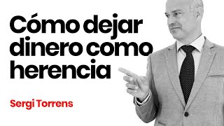 👉 DEJAR como HERENCIA un SEGURO DE VIDA ¿Es buena idea?