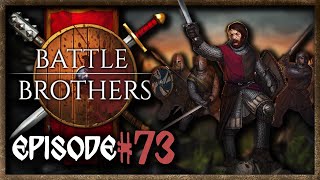 Play Along: Battle Brothers! Episode 73! The Beastslayers are in trouble!