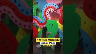 WNDR MUSEUM SNEAK PEEK #WNDRMUSEUM #seattle #seattlelife