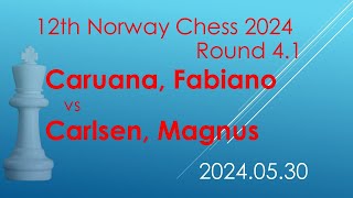 Caruana, Fabiano/Carlsen, Magnus/12th Norway Chess 2024/2024.05.30/Round 4.1