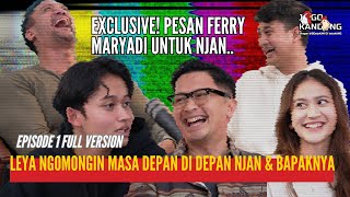 LEYA NGOMONGIN MASA DEPAN DI DEPAN NJAN & BAPAKNYA DI #JAGOKANDANG | Episode 1 FULL #HeyMedia