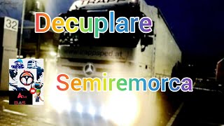 🔴DECUPLARE SEMIREMORCA❌🚛