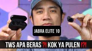 SE- PULEN INI DONGS !!! UNBOXING & REVIEW TWS JABRA ELITE 10