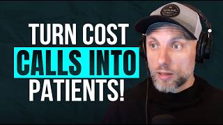 The Script You NEED to Stop Losing Patients Over Pricing