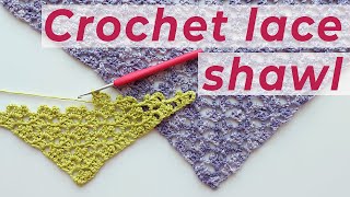 Crochet a lace shawl. Lacy corner to corner technique