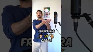 Frontera vs Cabra