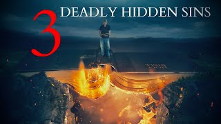 3 DEADLY Hidden sins many accept as NORMAL!