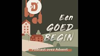 Een goed begin - Advent 2022 - trailer